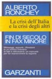 Fin di secolo in fax minore. Messaggi, appunti, riflessioni in un ironico breviario