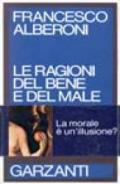 Le ragioni del bene e del male