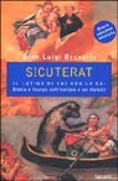 Sicuterat. Il latino di chi non lo sa: Bibbia e liturgia nell'italiano e nei dialetti