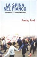 La spina nel fianco. I movimenti e l'anomalia italiana