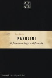 Il fascismo degli antifascisti