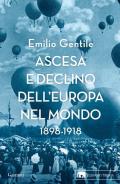 Ascesa e declino dell'Europa nel mondo. 1898-1918