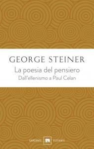 La poesia del pensiero. Dall'ellenismo a Paul Celan