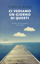 Ci vediamo un giorno di questi