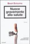 Nuoce gravemente alla salute