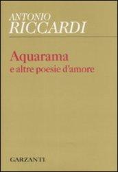 Aquarama e altre poesie d'amore