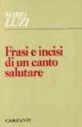 Frasi e incisi di un canto salutare