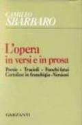 L' opera in versi e in prosa