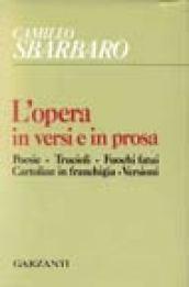 L' opera in versi e in prosa