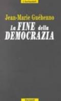 La fine della democrazia