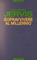 Sopravvivere al millennio