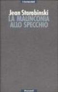 La malinconia allo specchio. Tre letture di Baudelaire