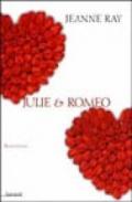 Julie & Romeo