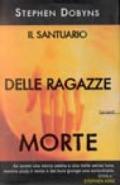 Il santuario delle ragazze morte