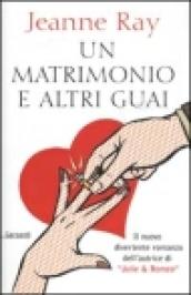 Un matrimonio e altri guai