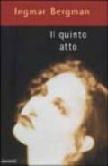 Il quinto atto