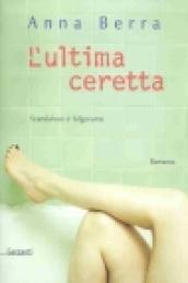 L'ultima ceretta