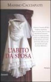 L'abito da sposa