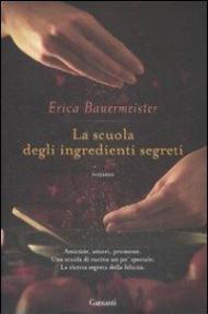 La scuola degli ingredienti segreti