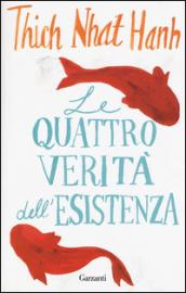 Le quattro verità dell'esistenza