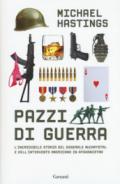 Pazzi di guerra. L'incredibile storia del generale McChrystal e dell'intervento americano in Afghanistan