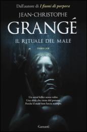 Il rituale del male (il romanzo completo)