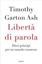 Libertà di parola: Dieci principi per un mondo connesso