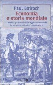 Economia e storia mondiale. Miti e i paradossi