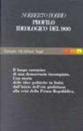 Profilo ideologico del Novecento. Il lungo cammino di una democrazia incompleta