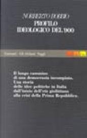 Profilo ideologico del Novecento. Il lungo cammino di una democrazia incompleta