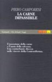 La carne impassibile. Salvezza e salute fra Medioevo e Controriforma