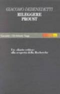 Rileggere Proust e altri racconti proustiani. Un diario critico alla scoperta della Recherche