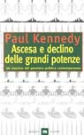 Ascesa e declino delle grandi potenze