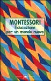 Educazione per un mondo nuovo