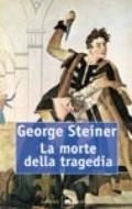 La morte della tragedia