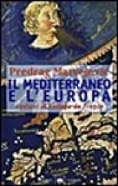 Il Mediterraneo e l'Europa. Lezioni al Collège de France