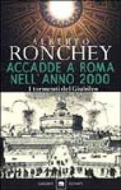 Accadde a Roma nell'anno 2000. I tormenti del giubileo