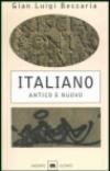 Italiano. Antico e Nuovo