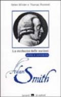 La ricchezza delle nazioni di Adam Smith. Guida e commento