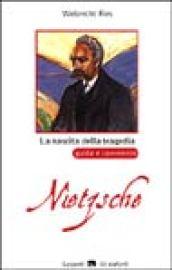 La nascita della tragedia di Friedrich Nietzsche. Guida e commento