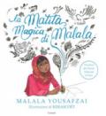 La matita magica di Malala. Ediz. a colori