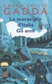 Le meraviglie d'Italia- Gli anni