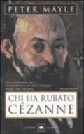 Chi ha rubato Cézanne