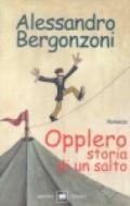 Opplero. Storia di un salto