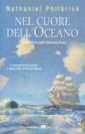 Nel cuore dell'oceano. La vera storia della baleniera Essex