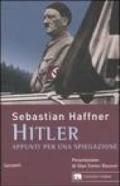 Hitler. Appunti per una spiegazione