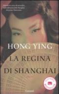 La regina di Shanghai