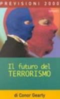 Il futuro del terrorismo