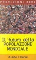 Il futuro della popolazione mondiale