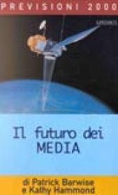 Il futuro dei media